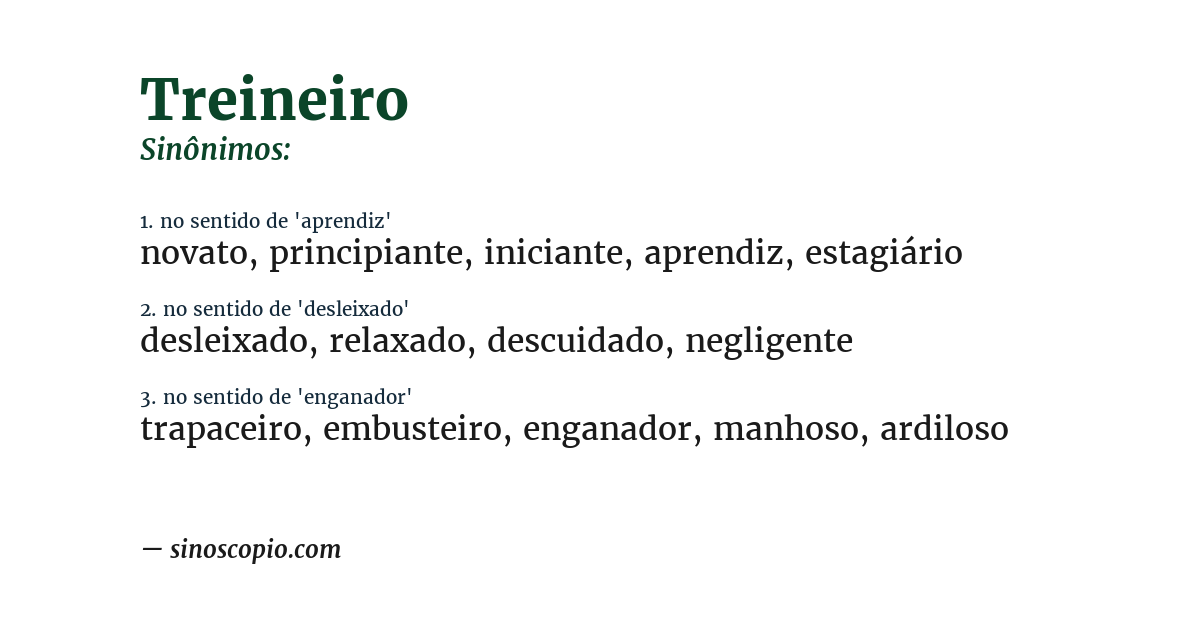 Sinônimo de treineiro