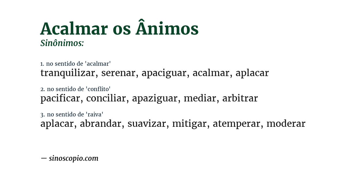 Sinônimo de acalmar os ânimos