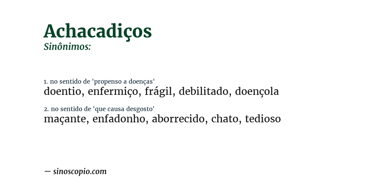 Sinônimo de achacadiços