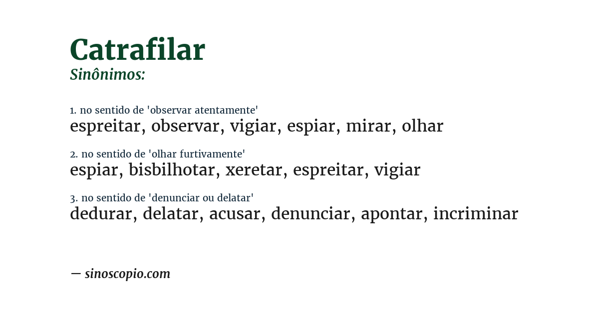 Sinônimo de catrafilar