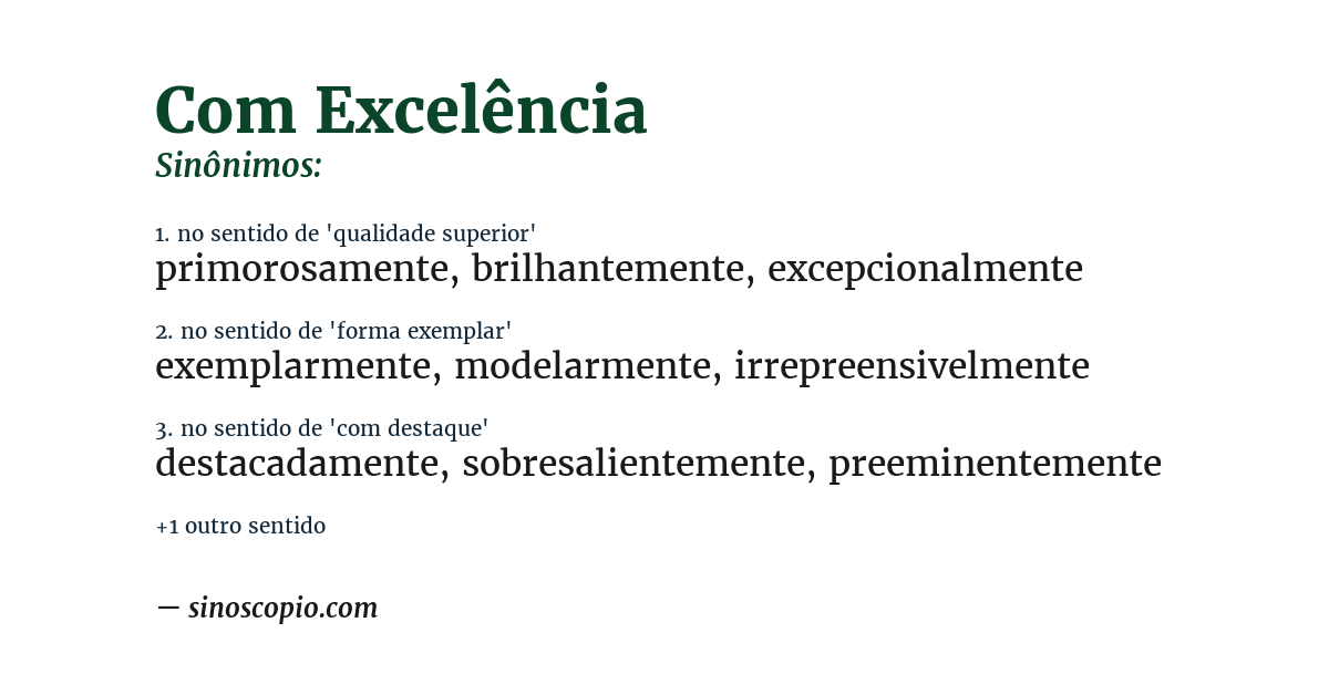 Sinônimo de com excelência