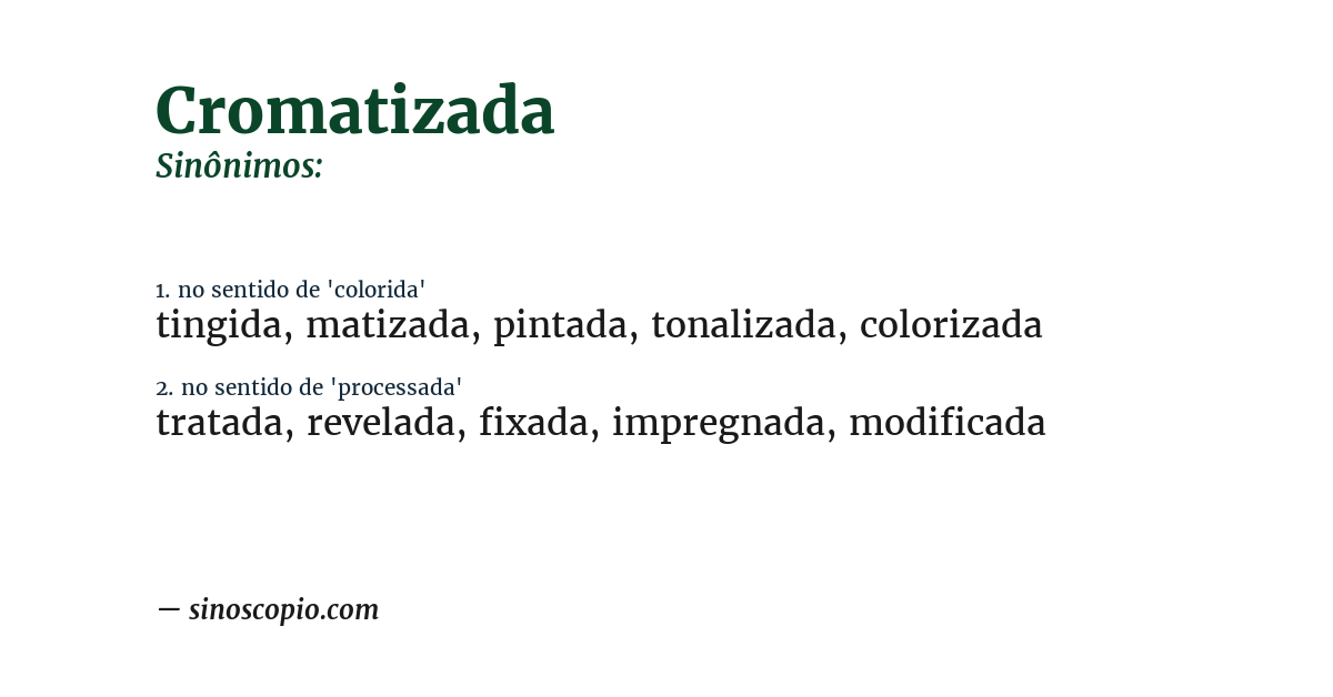 Sinônimo de cromatizada