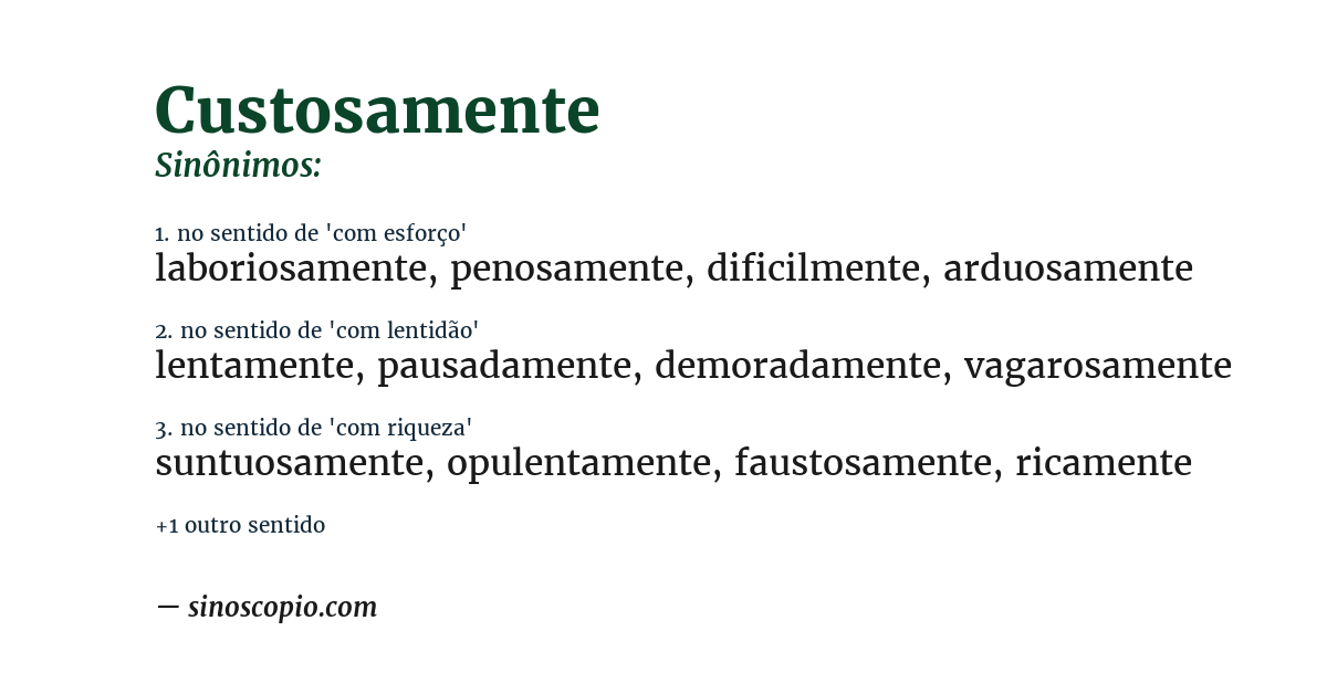 Sinônimo de custosamente