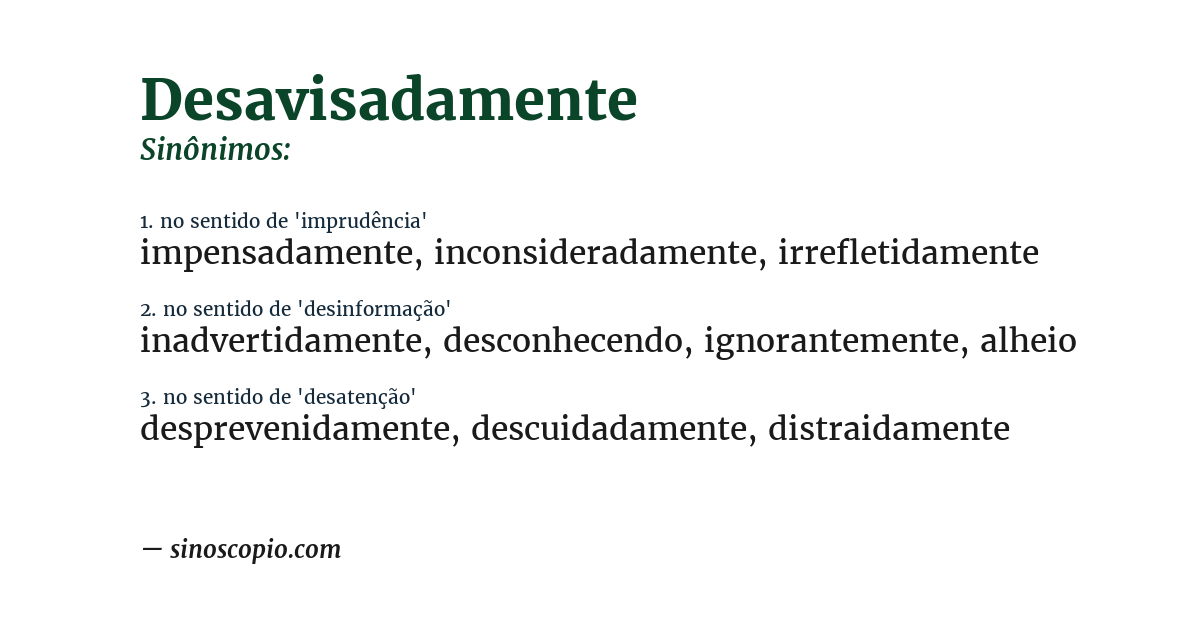 Sinônimo de desavisadamente