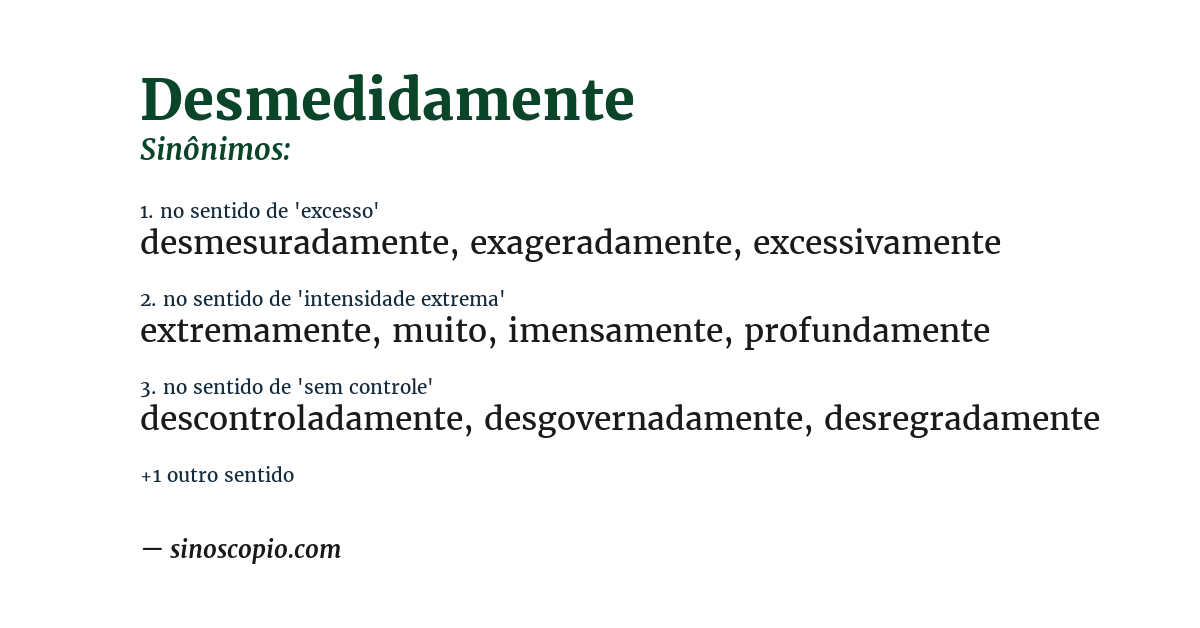 Sinônimo de desmedidamente
