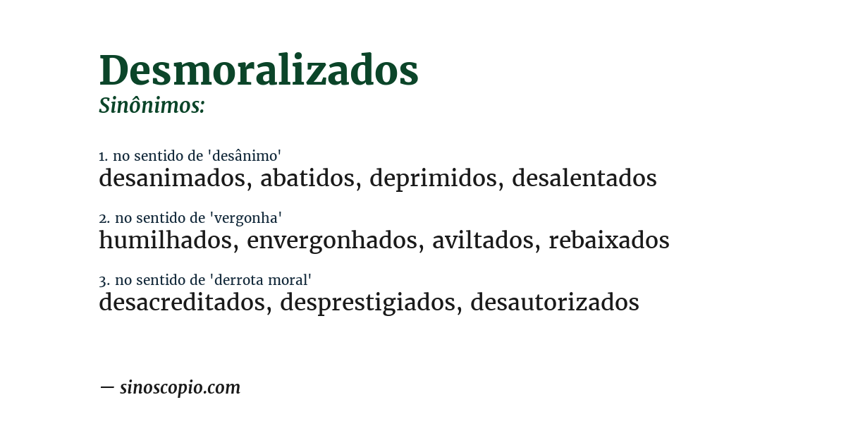 Sinônimo de desmoralizados
