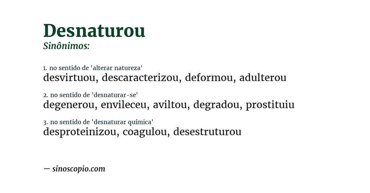 Sinônimo de desnaturou