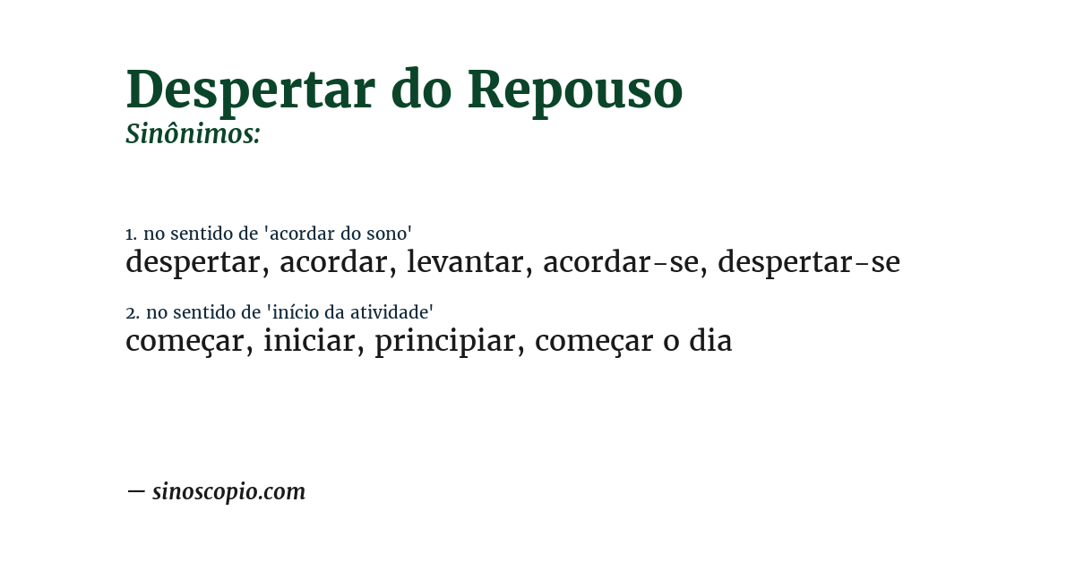 Sinônimo de despertar do repouso