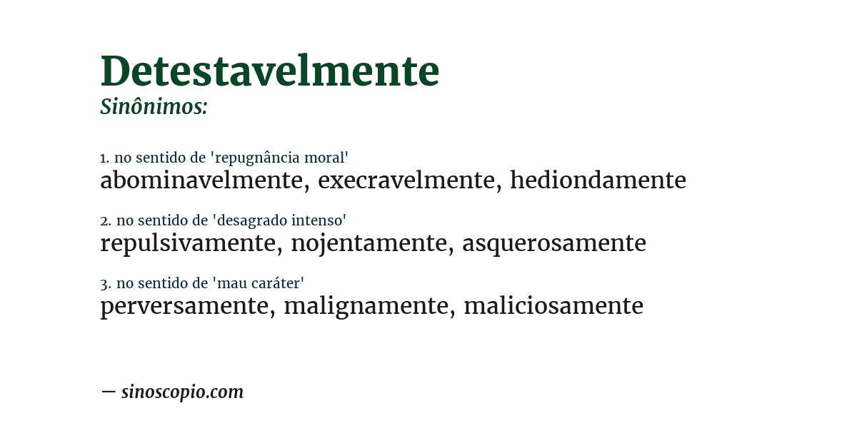 Sinônimo de detestavelmente