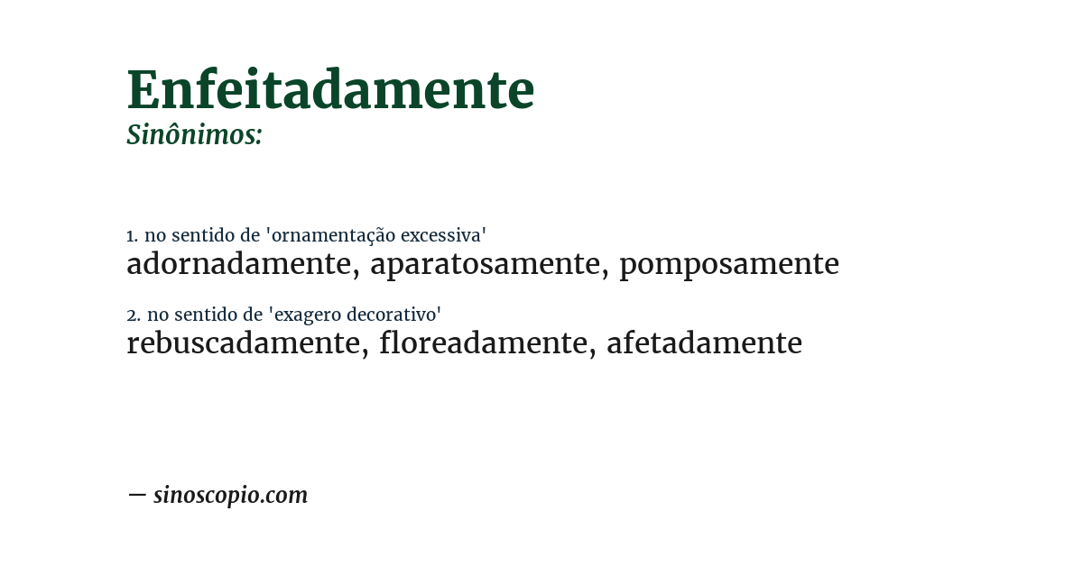 Sinônimo de enfeitadamente