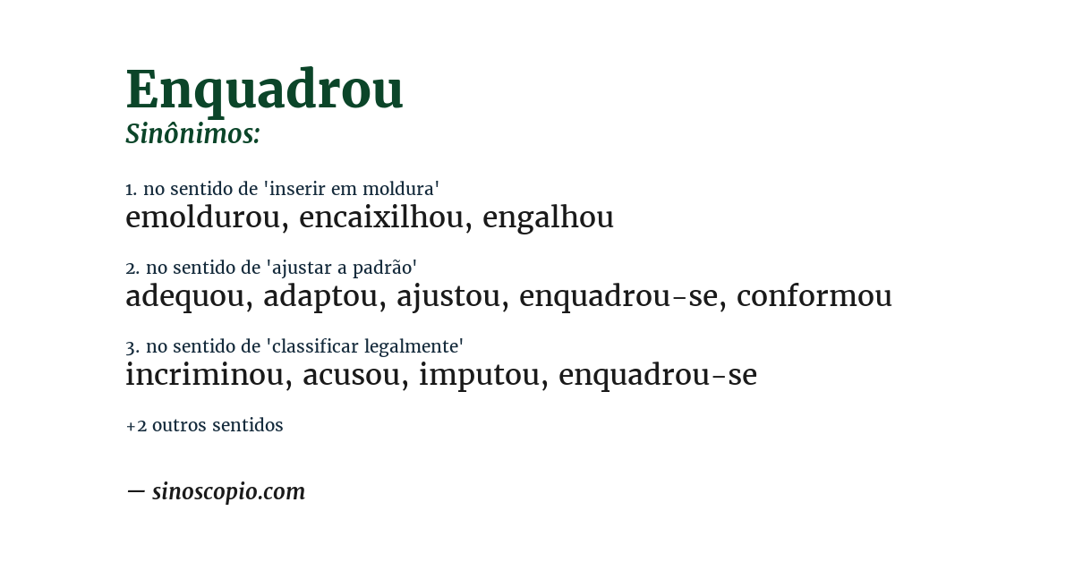 Sinônimo de enquadrou