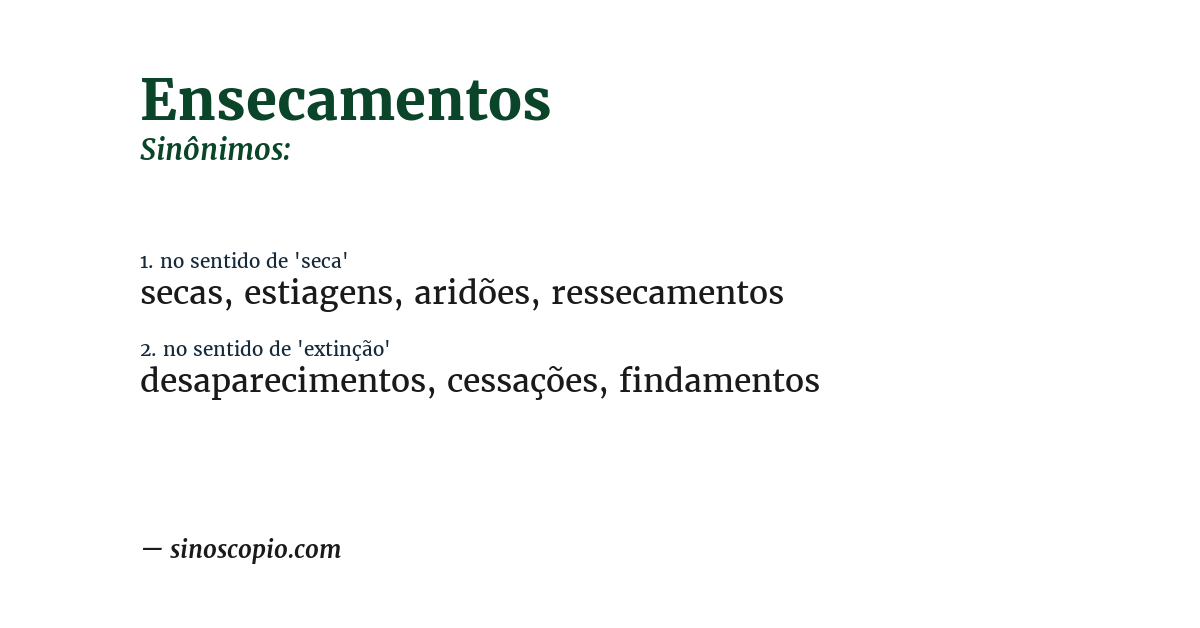 Sinônimo de ensecamentos
