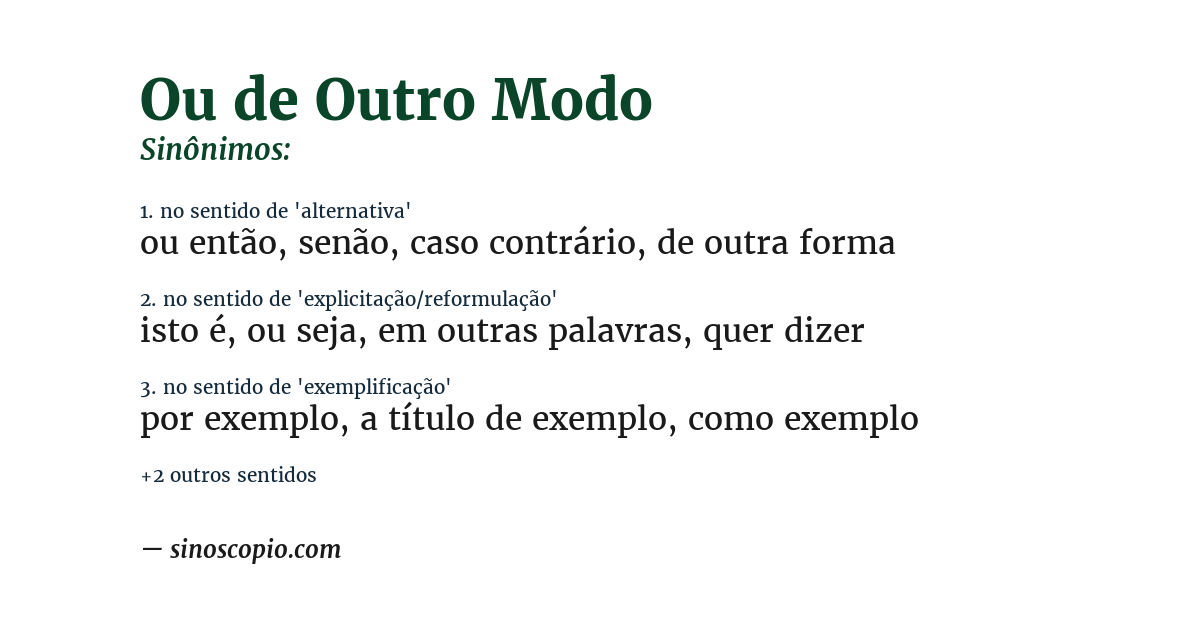 Sinônimo de ou de outro modo