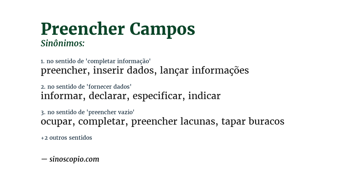 Sinônimo de preencher campos