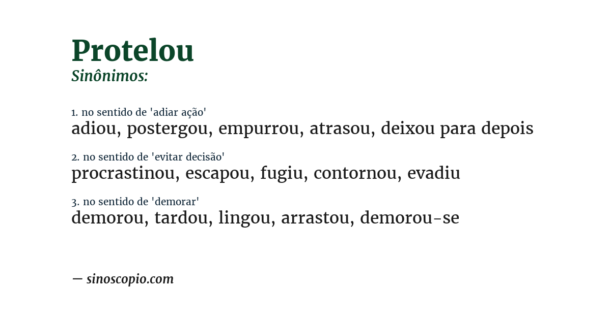 Sinônimo de protelou