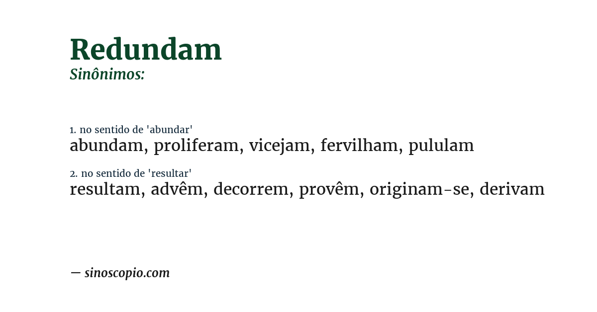Sinônimo de redundam