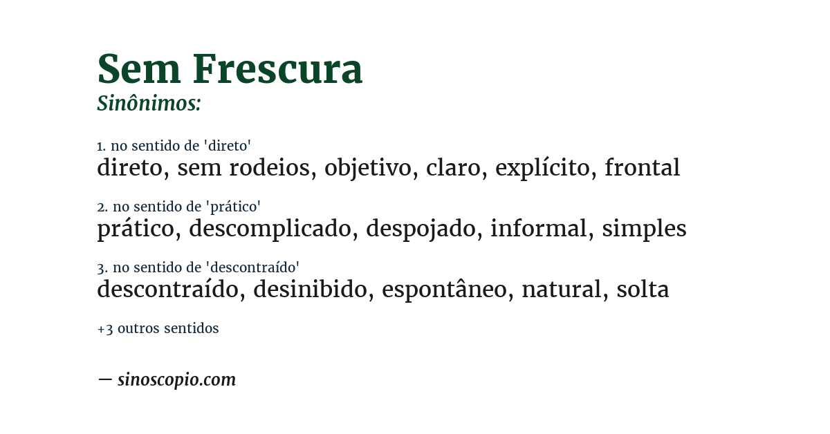 Sinônimo de sem frescura