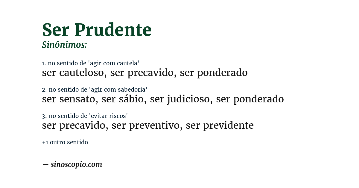 Sinônimo de ser prudente