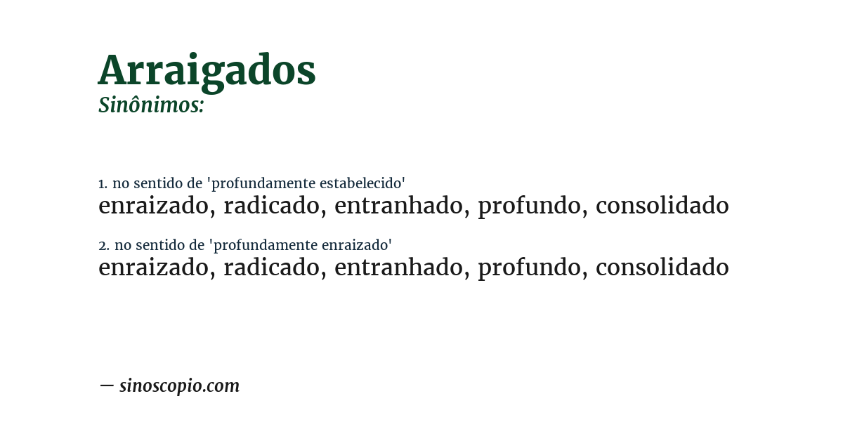 Sinônimo de arraigados