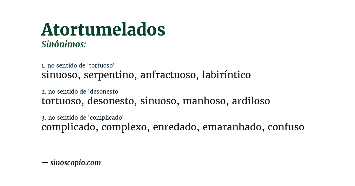 Sinônimo de atortumelados