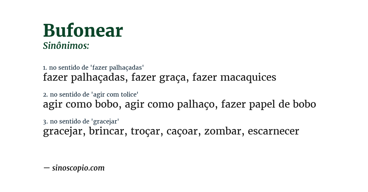 Sinônimo de bufonear