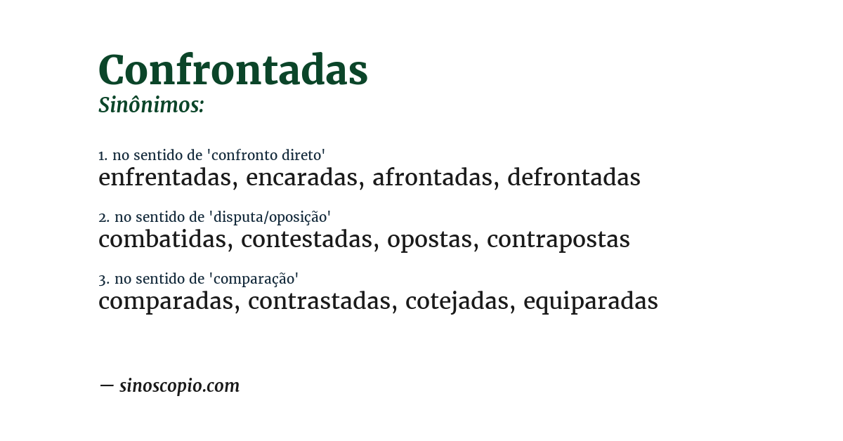 Sinônimo de confrontadas
