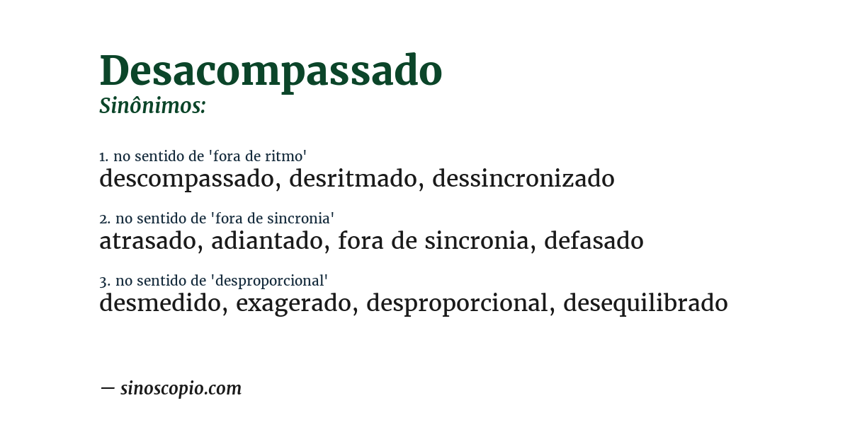 Sinônimo de desacompassado
