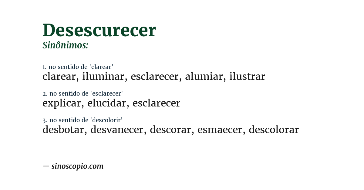 Sinônimo de desescurecer