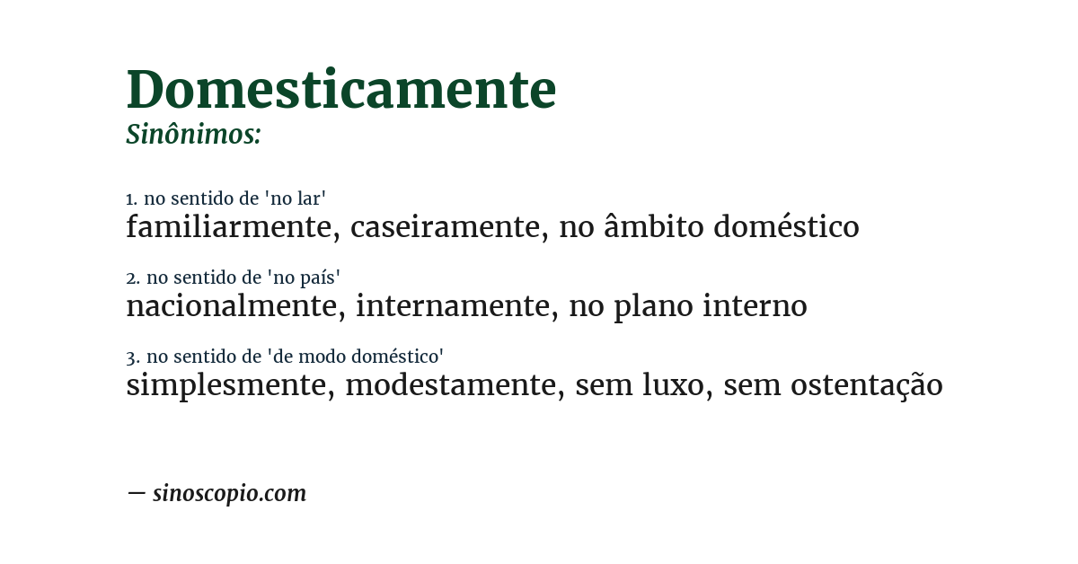 Sinônimo de domesticamente