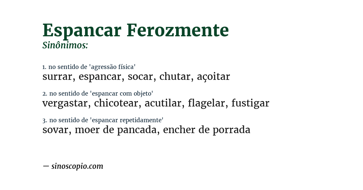 Sinônimo de espancar ferozmente