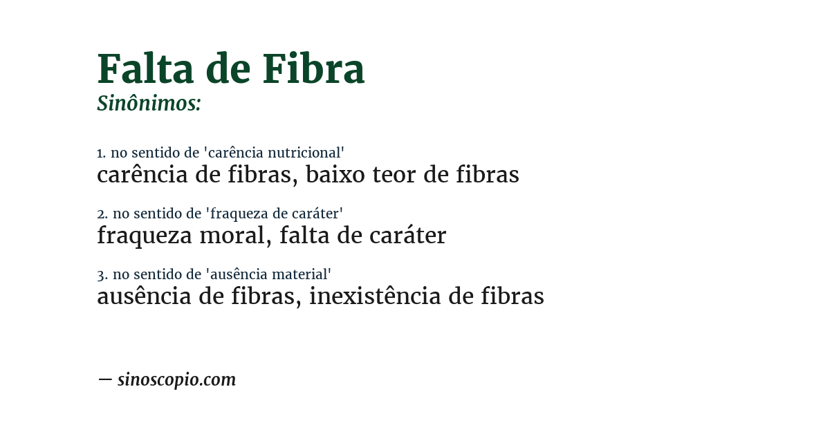 Sinônimo de falta de fibra