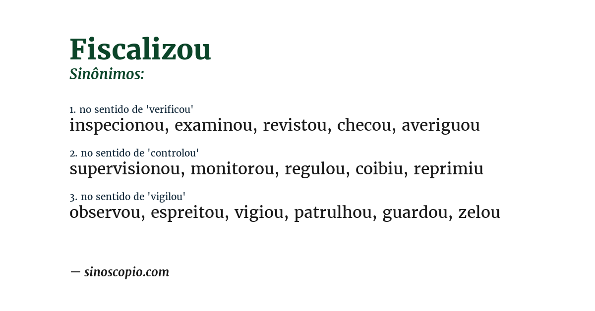Sinônimo de fiscalizou