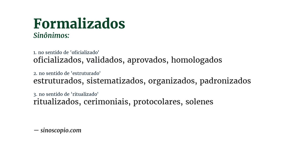 Sinônimo de formalizados