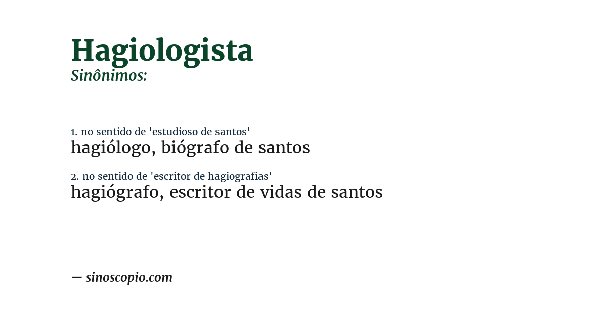 Sinônimo de hagiologista