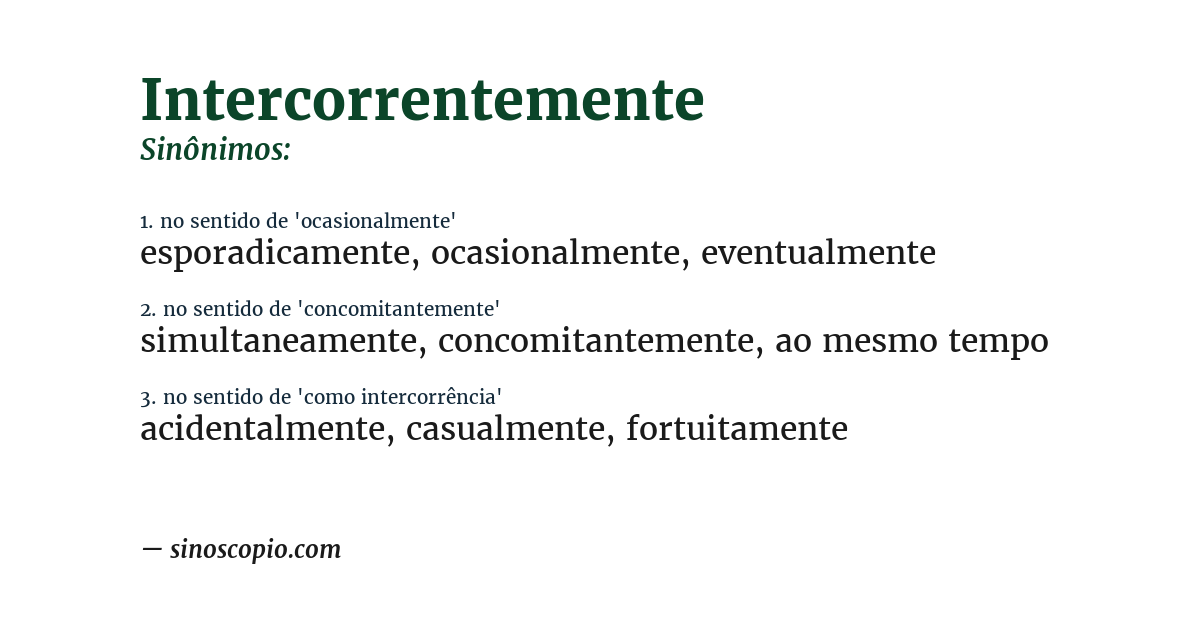 Sinônimo de intercorrentemente