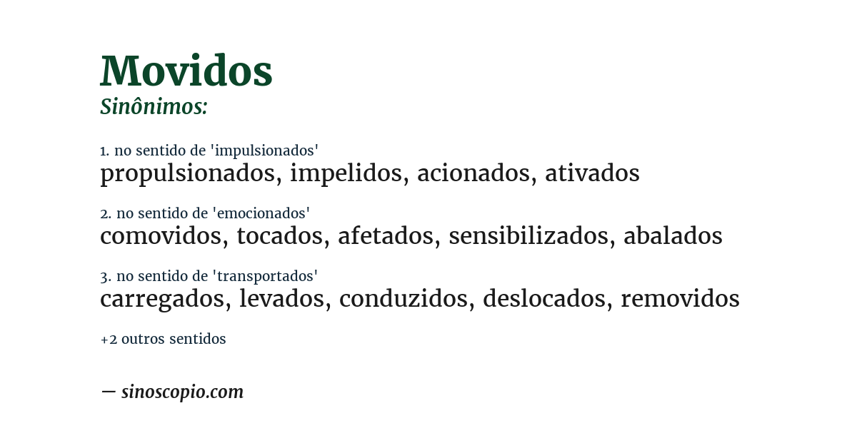 Sinônimo de movidos