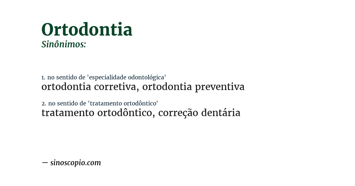 Sinônimo de ortodontia