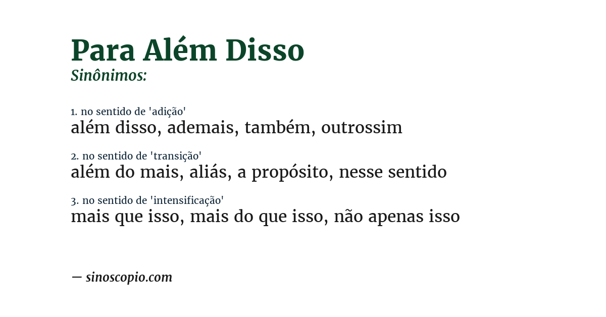 Sinônimo de para além disso