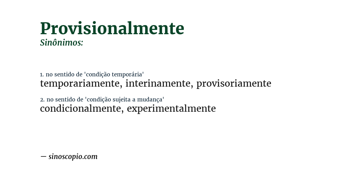 Sinônimo de provisionalmente