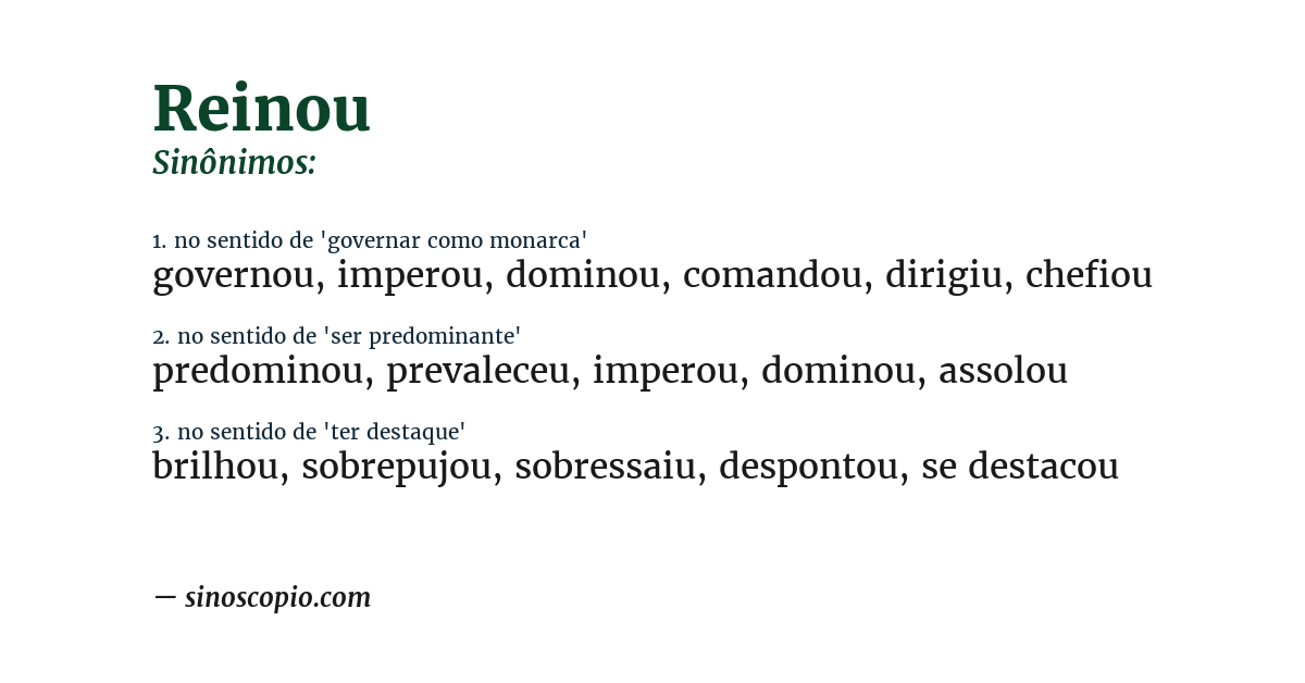 Sinônimo de reinou