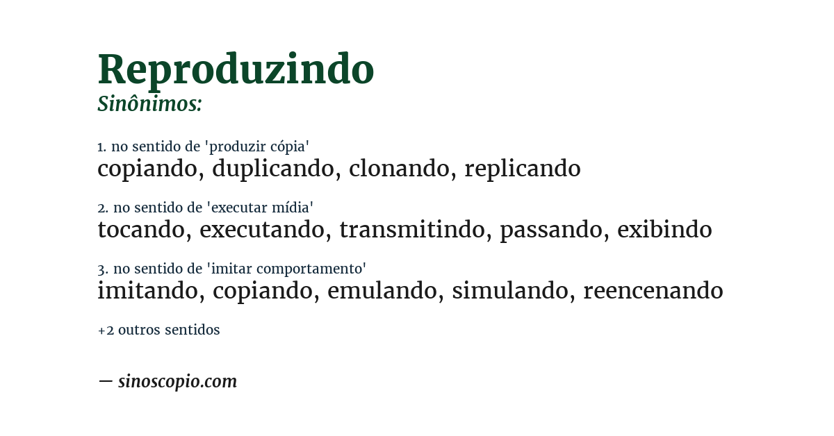Sinônimo de reproduzindo