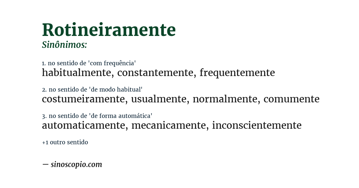 Sinônimo de rotineiramente