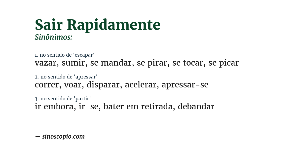Sinônimo de sair rapidamente