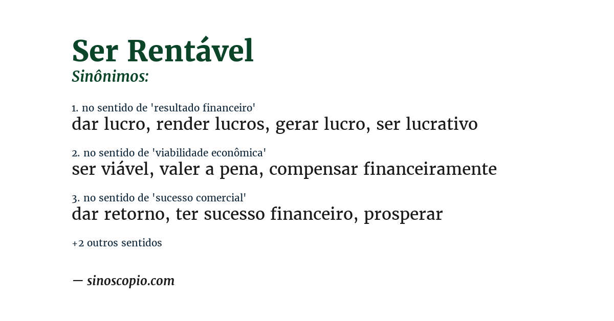 Sinônimo de ser rentável