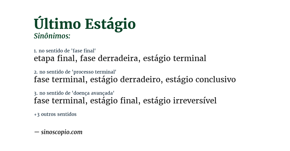 Sinônimo de último estágio