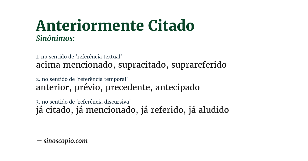 Sinônimo de anteriormente citado