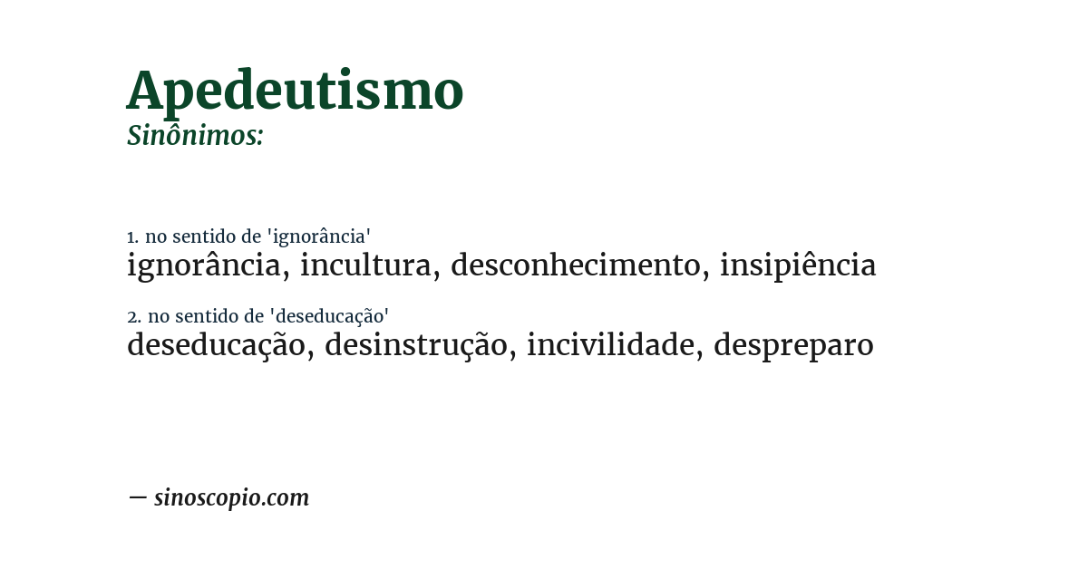 Sinônimo de apedeutismo