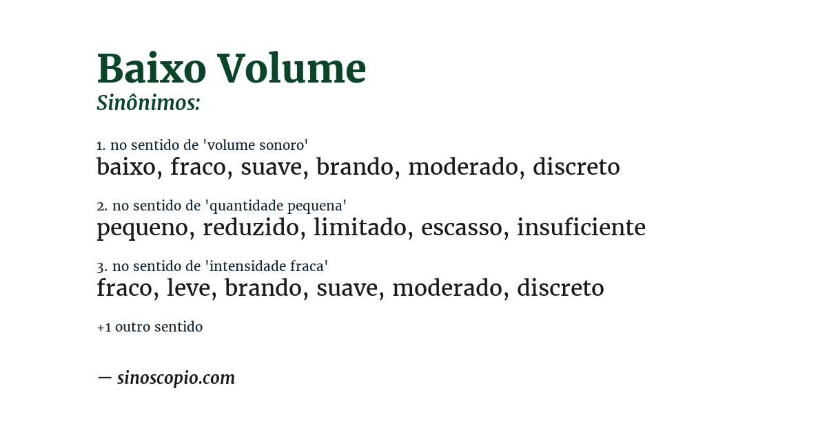 Sinônimo de baixo volume
