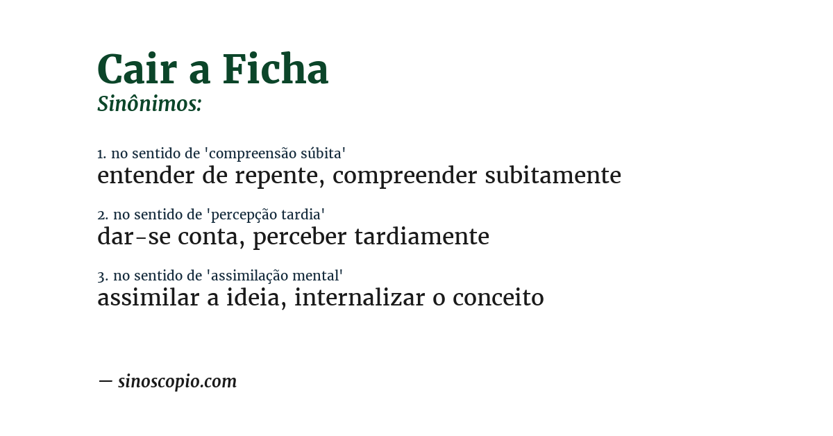 Sinônimo de cair a ficha