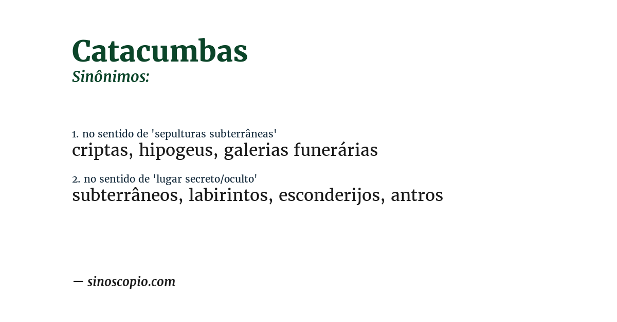 Sinônimo de catacumbas